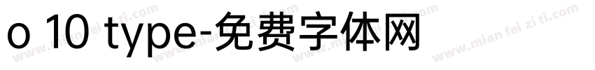 o 10 type字体转换
